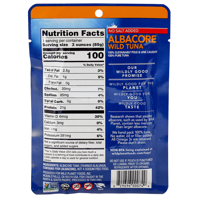 Albacore Wild Tuna, No Salt Added. Sustainable Pole & Line Caught, 100% Pure Tuna & Sea Salt in a Pouch, Back View showing Nutrition Facts, Branding Caption, Research, Ingredients, Barcode, Non BPA, Caution: Do Not Use if Pouch is Punctured, Logo: Non GMO Project Verified and 4 others